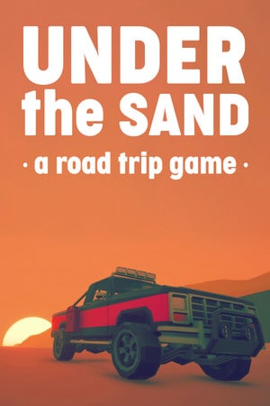 Under the Sand REDUX – a road trip game скачать торрент бесплатно