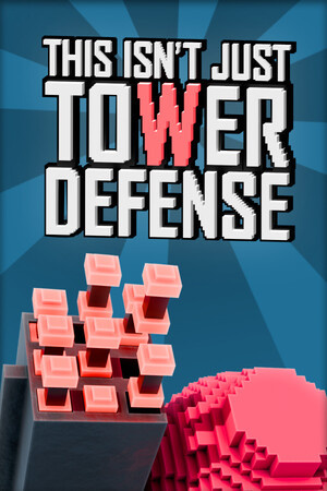 This Isn’t Just Tower Defense