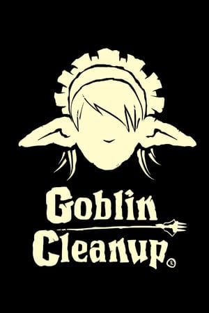 Goblin Cleanup