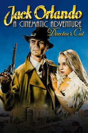 Jack Orlando: Directors Cut