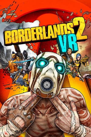  Borderlands 2 VR
