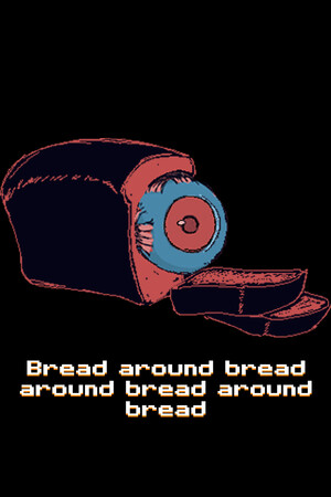 Bread around bread around bread around bread