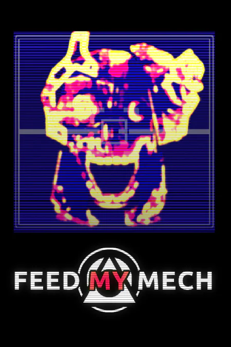 FEED MY MECH (Фид Май Мех)